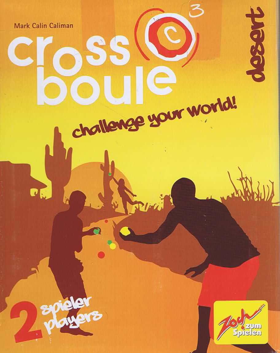 Cross boule, Desert