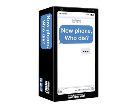 NEW PHONE, WHO DIS? (1)