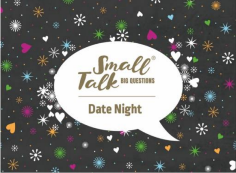 Small Talk - Big Questions - Date Night (1)